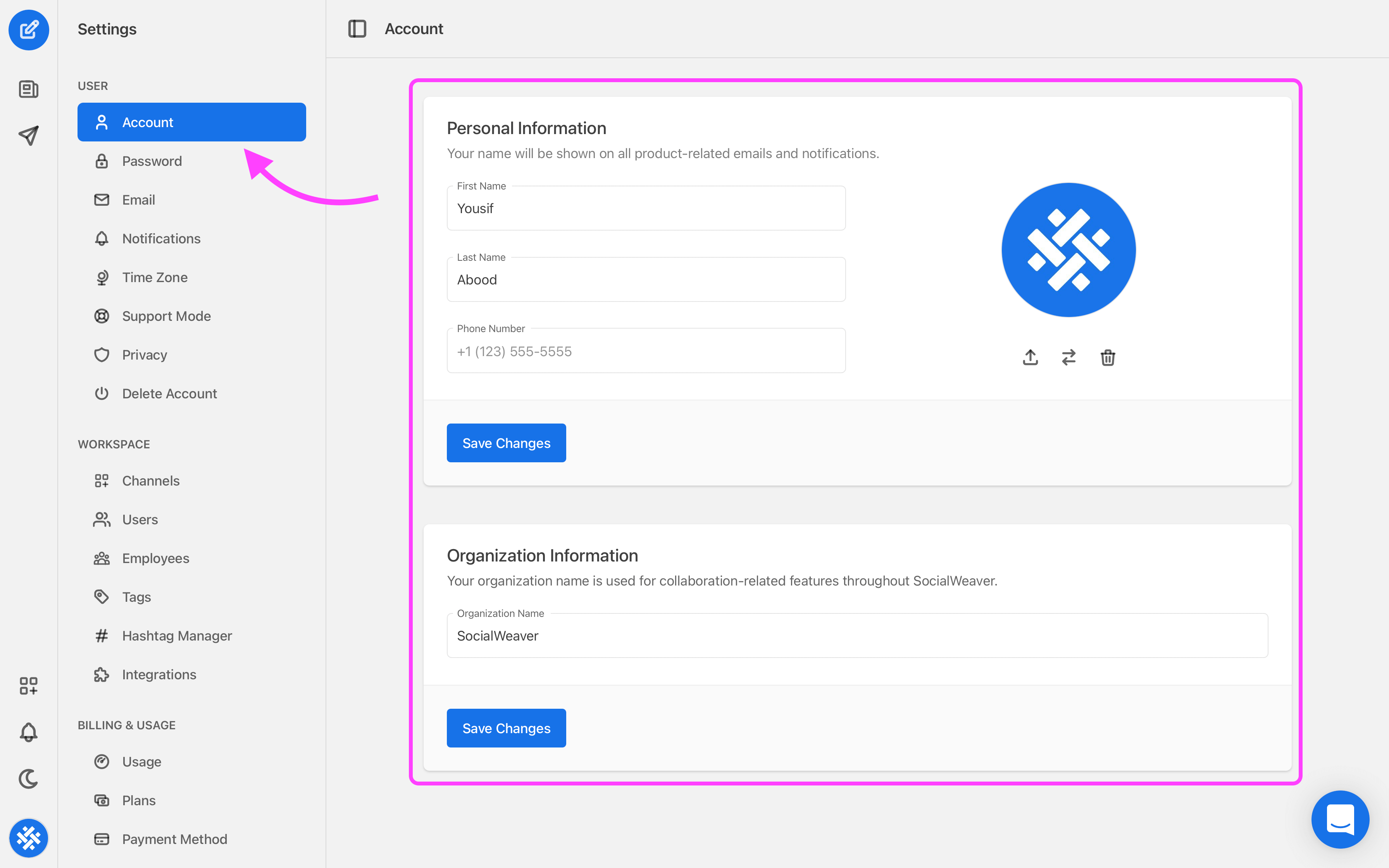 This will open up your account settings page, where you can update your first name, last name, phone number and organization name.